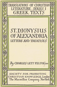 St. Dionysius of Alexandria: Letters and Treatises by Saint of Alexandria Dionysius