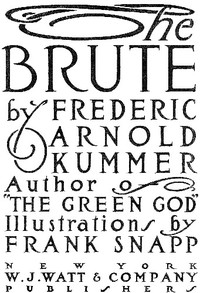 The Brute by Frederic Arnold Kummer