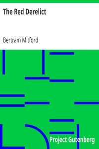 The Red Derelict by Bertram Mitford