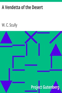 A Vendetta of the Desert by W. C. Scully