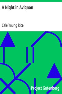 A Night in Avignon by Cale Young Rice