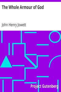 The Whole Armour of God by John Henry Jowett