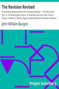 The Revision Revised by John William Burgon