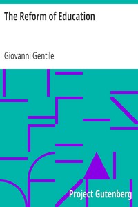 The Reform of Education by Giovanni Gentile