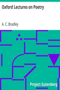 Oxford Lectures on Poetry by A. C. Bradley