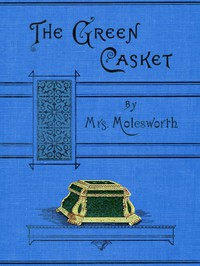 The Green Casket, and other stories by Mrs. Molesworth