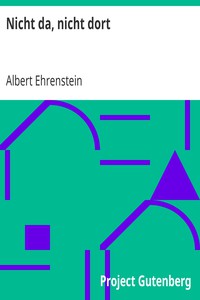 Nicht da, nicht dort by Albert Ehrenstein