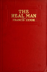 The Real Man by Francis Lynde