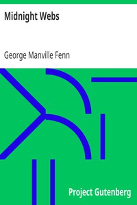 Midnight Webs by George Manville Fenn