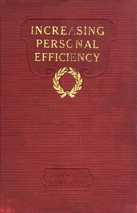 Increasing Personal Efficiency by Russell H. Conwell