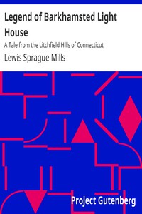 Legend of Barkhamsted Light House by Lewis Sprague Mills