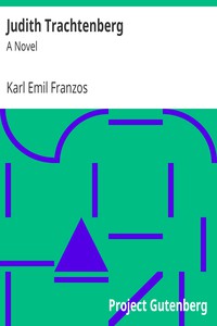 Judith Trachtenberg: A Novel by Karl Emil Franzos