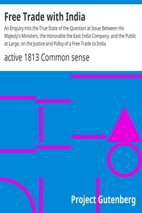 Free Trade with India by active 1813 Common sense