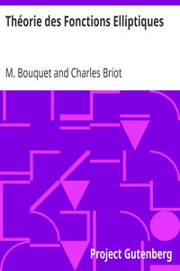 Théorie des Fonctions Elliptiques by M. Bouquet and Charles Briot