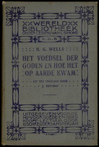 Het voedsel der Goden en hoe het op Aarde kwam by H. G. Wells