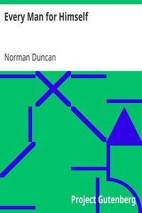 Every Man for Himself by Norman Duncan