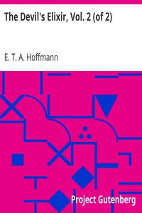 The Devil's Elixir, Vol. 2 (of 2) by E. T. A. Hoffmann