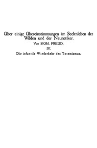 Die infantile Wiederkehr des Totemismus by Sigmund Freud