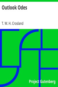 Outlook Odes by T. W. H. Crosland