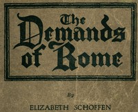 The Demands of Rome by Elizabeth Schoffen