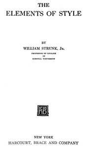 The Elements of Style by William Strunk