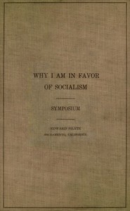 Why I am in favor of socialism by Edward Silvin