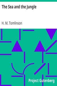 The Sea and the Jungle by H. M. Tomlinson