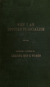 Why I am opposed to socialism by Edward Silvin