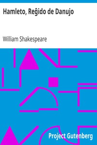 Hamleto, Reĝido de Danujo by William Shakespeare