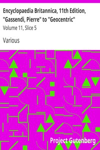 Encyclopaedia Britannica, 11th Edition, "Gassendi, Pierre" to "Geocentric"