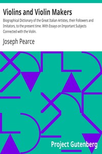 Violins and Violin Makers by Joseph Pearce