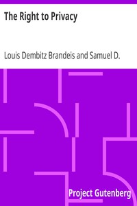 The Right to Privacy by Louis Dembitz Brandeis and Samuel D. Warren