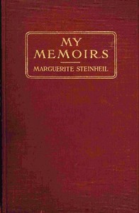 My Memoirs by Marguerite Steinheil