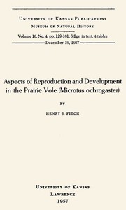 Aspects of Reproduction and Development in the Prairie Vole (Microtus