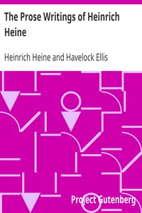 The Prose Writings of Heinrich Heine by Heinrich Heine