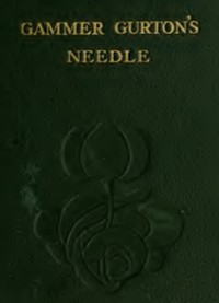 Gammer Gurton's Needle by Bridges, Stevenson, Still, and Farmer