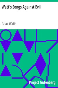 Watt's Songs Against Evil by Isaac Watts