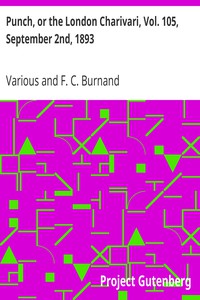 Punch, or the London Charivari, Vol. 105, September 2nd, 1893 by Various