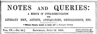 Notes and Queries, Vol. IV, Number 89, July 12, 1851 by Various