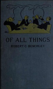 Of All Things by Robert Benchley