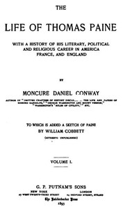 The Life Of Thomas Paine, Vol. 1. (of 2) by Moncure Daniel Conway