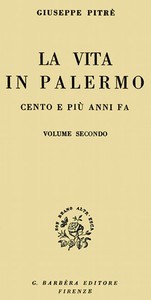 La vita in Palermo cento e più anni fa, Volume 2 by Giuseppe Pitrè