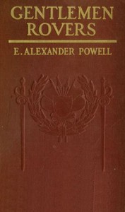 Gentlemen Rovers by E. Alexander Powell