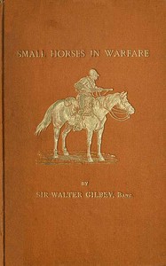 Small Horses in Warfare by Sir Walter Gilbey