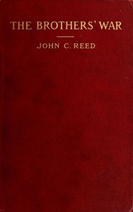 The Brothers' War by John C. Reed