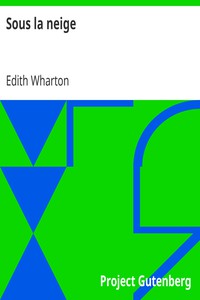 Sous la neige by Edith Wharton