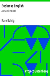 Business English: A Practice Book by Rose Buhlig