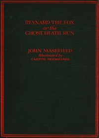 Reynard the Fox by John Masefield