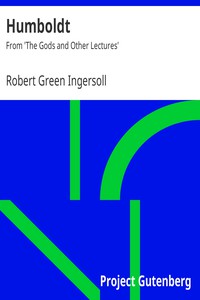 Humboldt by Robert Green Ingersoll