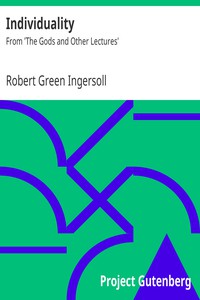 Individuality by Robert Green Ingersoll